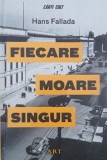Fiecare moare singur - Hans Fallada (2-3 insemnari cu pixul)