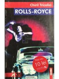 Chiril Tricolici - Rolls-Royce (Editia: 2000)