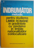 Indrumator metodic pentru studierea limbii romane in gradinitele cu predarea in limbile nationalitatilor conlocuitoare &ndash; Kote Letitia