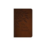 My Daily Bread (Full Size)