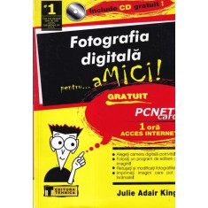 Julie Adair King - Fotografia digitala pentru...aMici