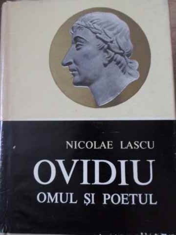 OVIDIU OMUL SI POETUL - N. LASCU OVIDIU OMUL SI POETUL - N. LASCU