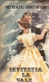 Invitatia la vals - Mihail Drumes, Roman Clasic Literatura Romana, Editura Scrisul Romanesc 1989