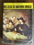 Mic atlas de anatomia omului - Dem. Theodorescu / R2P3S, Alta editura