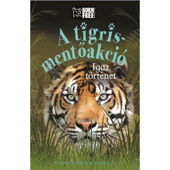 A tigris-mentőakci&oacute; - Igaz t&ouml;rt&eacute;net - Louisa Leaman