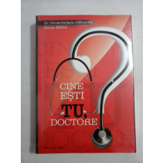 CINE ESTI TU, DOCTORE - DR. NICOLAE-IORDACHE IORDACHE, OLIVIAN BREDA