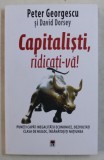 CAPITALISTI , RIDICATI-VA ! de PETER GEORGESCU SI DAVID DORSEY , 2019