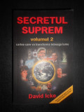 David Icke - Secretul suprem volumul 2
