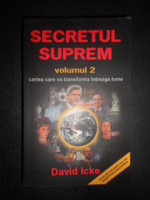 David Icke - Secretul suprem volumul 2 foto