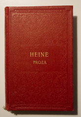 Heinrich Heine - Proza (Impresii de calatorie; Povestiri) (cartonata) foto