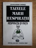 ALEXANDRU DOBOȘ - TAINELE MARII RESPIRAȚII