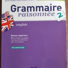 Grammaire raisonnee vol 2- Sylvie Persec, Jean-Claude Burgue