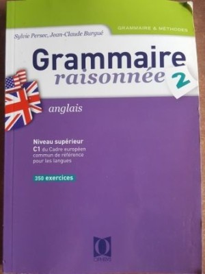 Grammaire raisonnee vol 2- Sylvie Persec, Jean-Claude Burgue foto