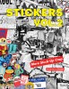 Stickers Vol. 2: From Punk Rock to Contemporary Art. (Aka More Stuck-Up Crap)
