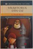 VRAJITORUL DIN OZ de L. FRANK BAUM , 2013