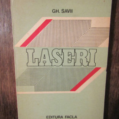 Laseri: Aplicații în ingineria tehnologică - Gheorghe Savii