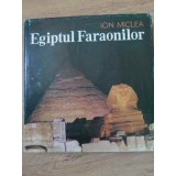 EGIPTUL FARAONILOR-ION MICLEA-229386