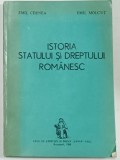 ISTORIA STATULUI SI DREPTULUI ROMANESC de EMIL CERNEA si EMIL MOLCUT , 1992