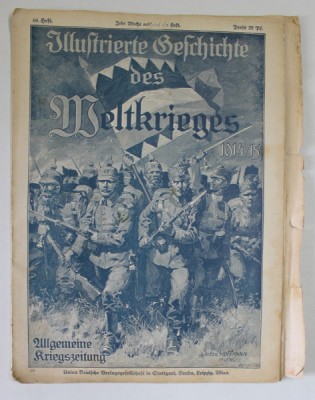 ILLUSTRIERTE GESCHICHTE DES WELTKRIEGES 1914 /1915 , 60 HEFT , PERIOADA PRIMULUI RAZBOI MONDIAL foto