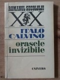 Orasele invizibile- Italo Calvino