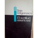 Dan Grigorescu - 13 scriitori americani (1968)