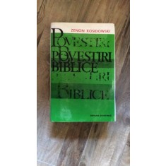 POVESTIRI BIBLICE, DE ZENON KOSIDOWSKI