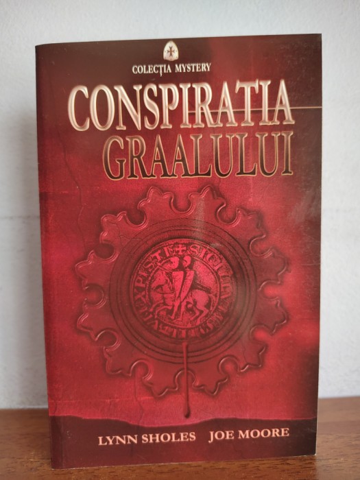 Lynn Sholes, Joe Moore &ndash; Conspiratia Graalului