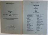 POLITICA IN INTREBARI CU SI FARA RASPUNSURI, VOL. I-II de MILCOVEANU SERBAN , 2003