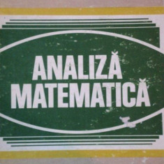 ANALIZA MATEMATICA de MARIANA CRAIU SI VASILE V. TANASE, BUC.1980