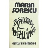 Marin Sorescu - Viziunea vizuinii (Editia: 1982)