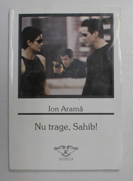 NU TRAGE , SAHIB! roman de ION ARAMA 2001