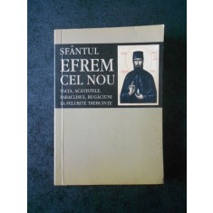 SFANTUL EFREM CEL NOU - VIATA, ACATISTELE, PARACLISUL, RUGACIUNI ...