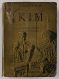 KIM , roman de RUDYARD KIPLING , EDITIE INTERBELICA