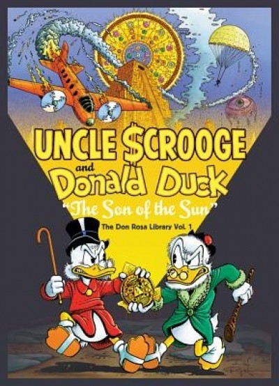 Walt Disney Uncle Scrooge and Donald Duck: &quot;&quot;The Son of the Sun&quot;&quot;