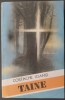 Costache Ioanid - Taine (Poezii) - Editia a II-a, 1994 - Poezie Romaneasca
