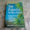 SAW PALMETTO FOR MEN &amp; WOMEN - DAVID WINSTON (CARTE IN LIMBA ENGLEZA)