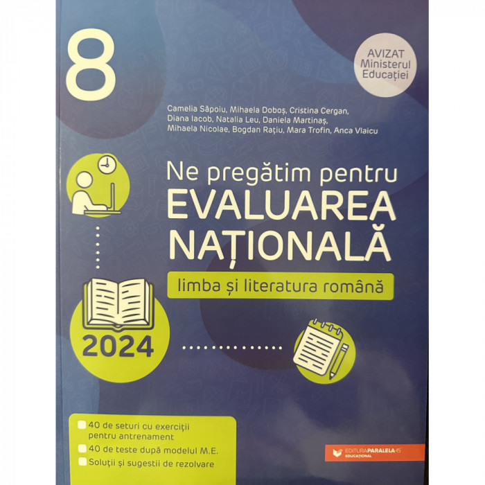 Evaluarea Nationala 2024 - Limba si literatura romana. Clasa 8. Paralela 45