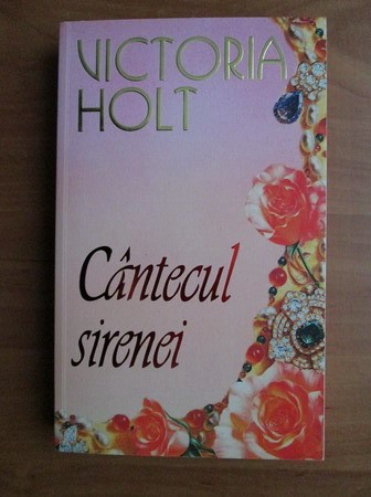 Victoria Holt - Cantecul sirenei