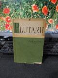 Plutarh, Vieți paralele vol. 1 I, Editura Științifică, București 1960, 166