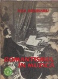 Romantismul in muzica (volumul 1) - Ada Brumaru