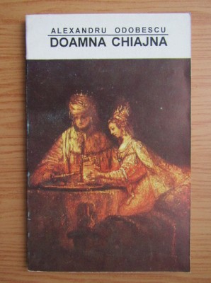 Alexandru Odobescu - Doamna Chiajna foto