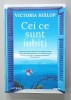 CEI CE SUNT IUBITI de VICTORIA HISLOP , 2020