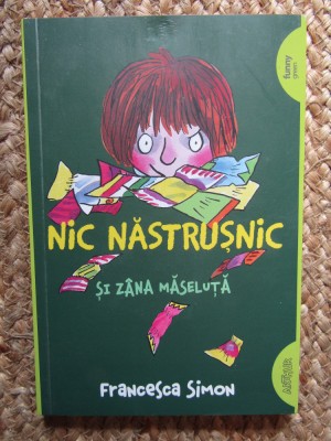 Francesca Simon - Nic Nastrusnic si zana maseluta (2018) foto