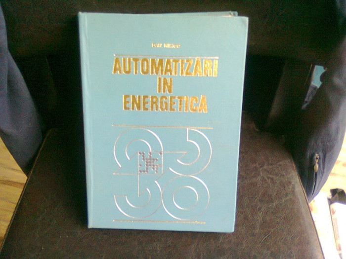 AUTOMATIZARI IN ENERGETICA - DAN MIHOC