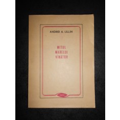 ANDREI A. LILLIN - MITUL MARELUI VANATOR