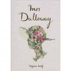 Mrs Dalloway - Wordsworth Collector's Editions - Virginia Woolf