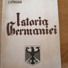 ISTORIA GERMANIEI DE LA ORIGINI PANA LA 1941 de HORIA OPRISAN, DOAR VOL. II