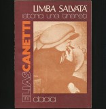 Cumpara ieftin LIMBA SALVATA, ISTORIA UNEI TINEREȚI - DIE GERETTETE ZUNGE, ROMAN, ELIAS CANETTI, 1984, Dacia