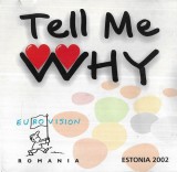 CD Single Monica Anghel &amp; Marcel Pavel - Tell Me Why, Transglobal EMI, Original, Stare foarte buna