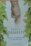 Incepe sa traiesti - Lucian Cristescu